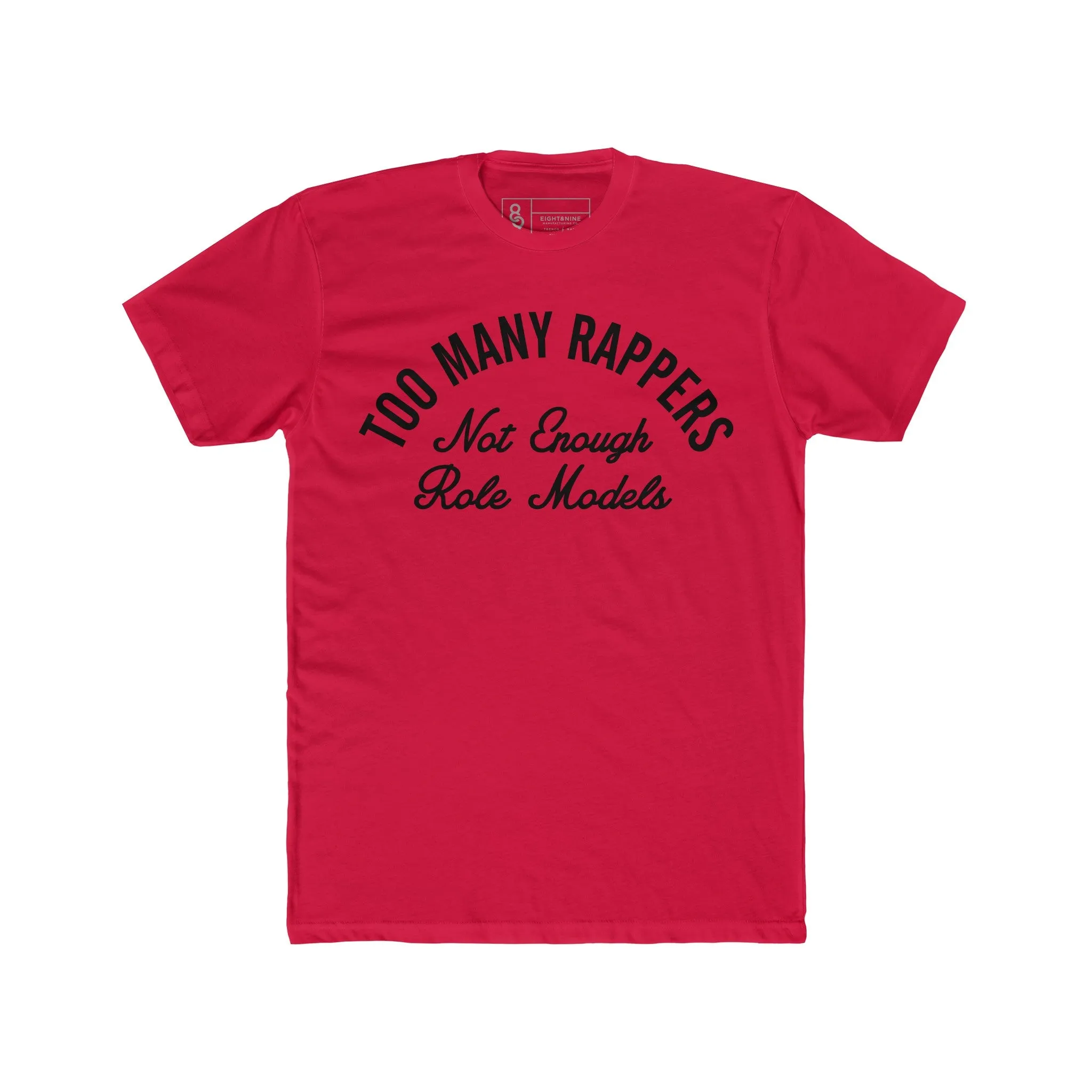 Too Many Rappers T-Shirt Red Quickstrike
